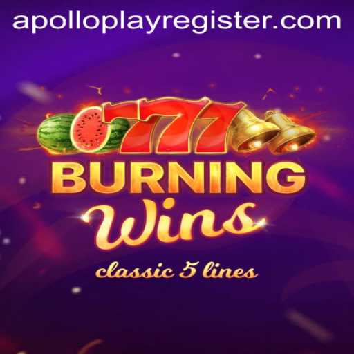 Exploring the Vibrant World of BurningWins and APOLLOPLAY