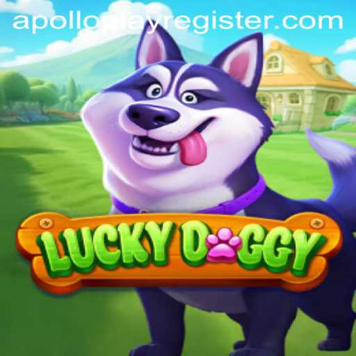 Exploring the Exciting World of LuckyDoggy: A Game by APOLLOPLAY