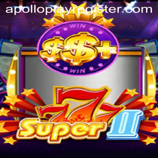 Discovering the Thrills of Super777II by APOLLOPLAY